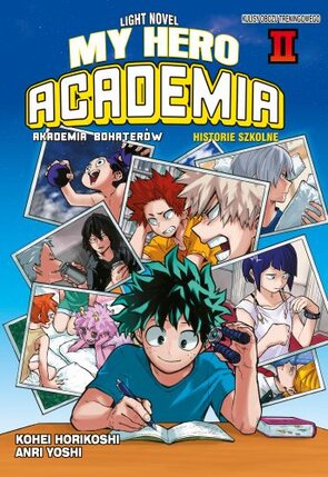 My Hero Academia Light novel: Historie szkolne #02
