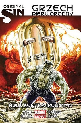 Original Sin (Grzech pierworodny) - Hulk kontra Iron Man.