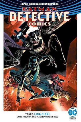 Odrodzenie - Batman: Detective Comics #3: Liga Cieni.