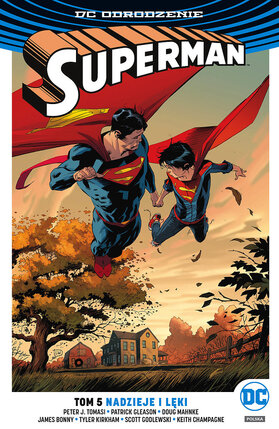 Odrodzenie - Superman #5: Nadzieje i lęki.
