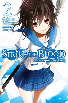 Strike the Blood Novel vol 02 The Right Arm of the Saint