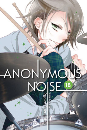 Anonymous Noise vol 18 GN Manga