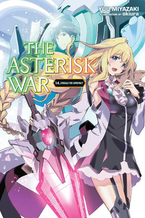 Asterisk War vol 14 Light Novel