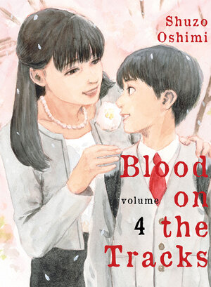 Blood on the Tracks vol 04 GN Manga