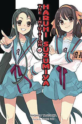 The Melancholy of Haruhi Suzumiya vol 11 The Intuition of Haruhi Suzumiya Light Novel HC