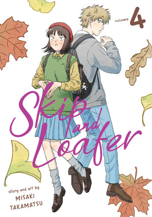 Skip and Loafer vol 04 GN Manga