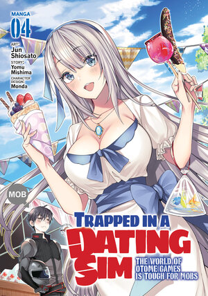 Trapped in a Dating Sim - The world of otome Games is tough for Mobs vol 04 GN Manga