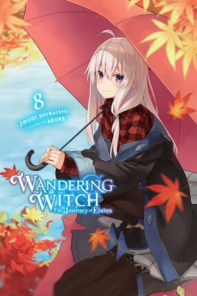Wandering Witch: The Journey of Elaina vol 08 Light Novel