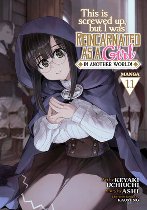 This is screwed up, but I was reincarnated as a girl in another world vol 11 GN Manga