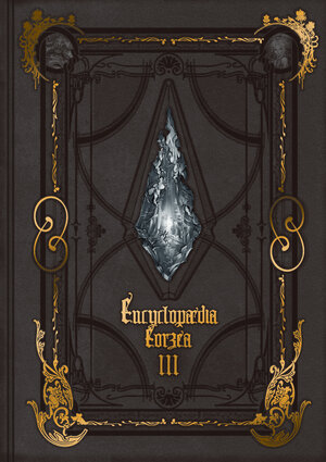 Encyclopaedia Eorzea ~The World of Final Fantasy XIV~ Volume III Hardcover
