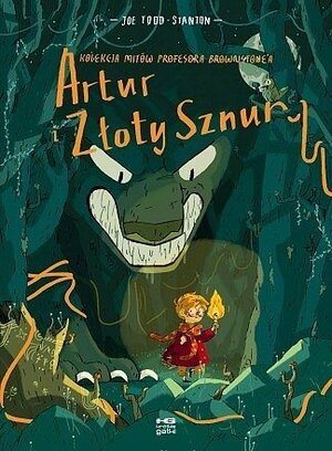 Kolekcja mitów profesora Brownstone’a - 1 - Artur i złoty sznur