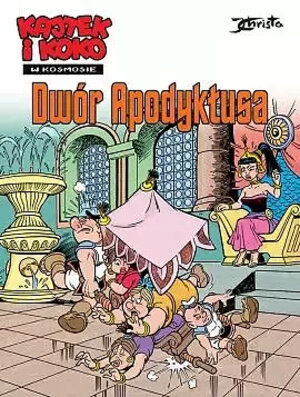 Kajtek i Koko w kosmosie - 6 - Dwór Apodyktusa.