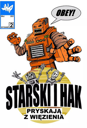 Starski i Hak Pryskają z Więzienia.
