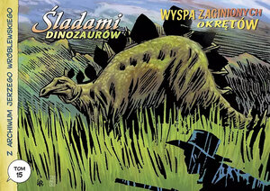 Z archiwum Jerzego Wróblewskiego - 15 - Śladami dinozaurów / Wyspa zaginionych okrętów