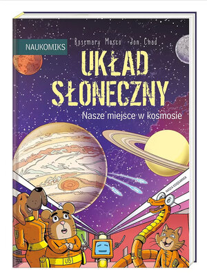 Naukomiks - Układ Słoneczny - nasze miejsce w kosmosie.