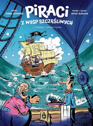 Piraci z Wysp Szczęśliwych - 1 - Podstęp Czarnego Egona (okładka specjalna)