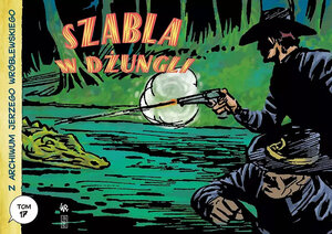 Z archiwum Jerzego Wróblewskiego - 17 - Szabla w dżungli