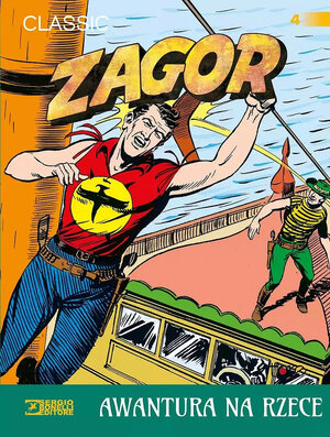 Zagor - Classic - 4 - Awantura na rzece.