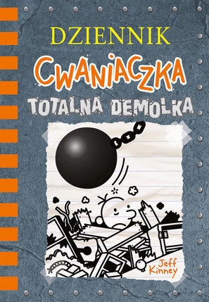 Dziennik cwaniaczka 14. Totalna demolka