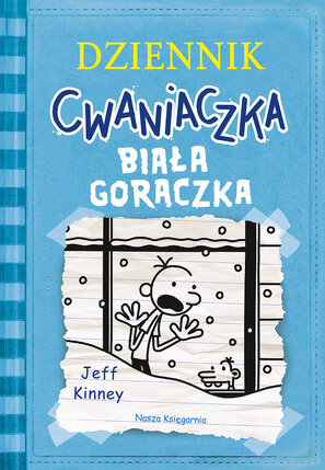 Dziennik cwaniaczka 6. Biała gorączka