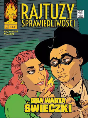 Rajtuzy sprawiedliwości - 2 - Gra warta świeczki