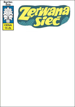 Kapitan Żbik - 46 - Zerwana sieć (blank)