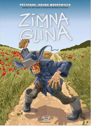 Jakub Wędrowycz - Zimna glina