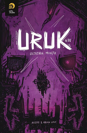 URUK #00 Ostatnie Miasto