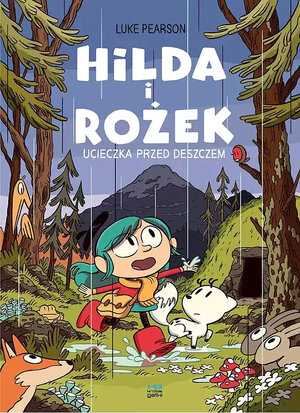 Hilda i Rożek: Ucieczka przed deszczem.