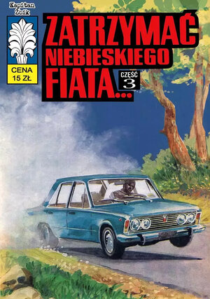 Kapitan Żbik - 49 - Zatrzymać niebieskiego fiata