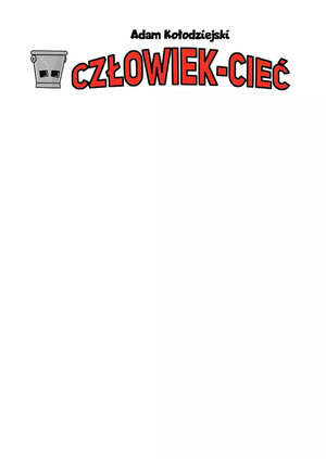 Człowiek-Cieć - 1 - Porwanie (okładka blanc)