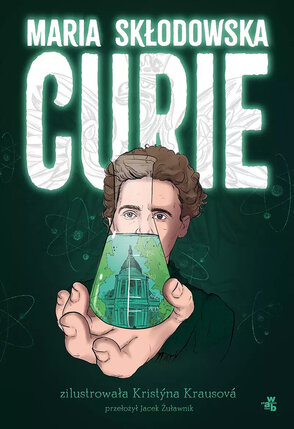 Maria Skłodowska-Curie.
