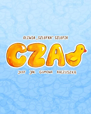 Czas jest jak gumowa kaczuszka
