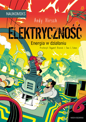 Naukomiks - Elektryczność - energia w działaniu