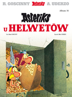 Asteriks - 16 - Asteriks u Helwetów (wyd. 2025)