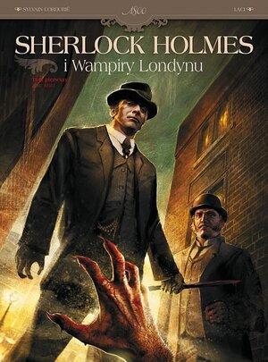 Sherlock Holmes i Wampiry Londynu #1 - Zew krwi