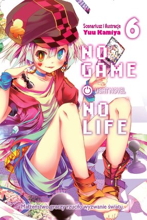 No Game No Life (Light Novel) #06