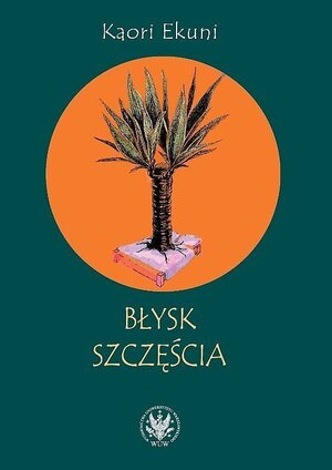 Błysk szczęścia.