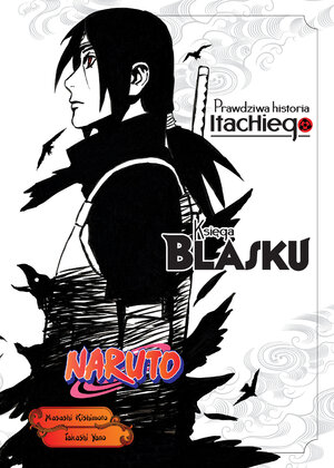 Naruto Shinden #1 - Prawdziwa historia Itachiego: Księga blasku