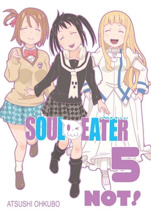 Soul Eater NOT #05
