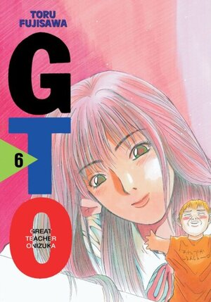 Great Teacher Onizuka #06 (nowa edycja)