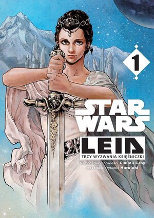 Star Wars. Leia #1 Trzy wyzwania księżniczki