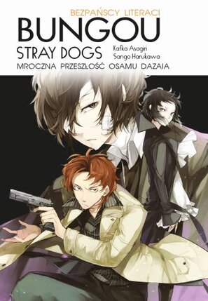 Bungou Stray Dogs Light Novel: Mroczna przeszłość Osamu Dazaia
