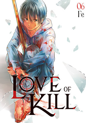 Love of Kill #06