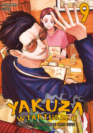 Yakuza w fartuszku. Kodeks perfekcyjnego pana domu #09
