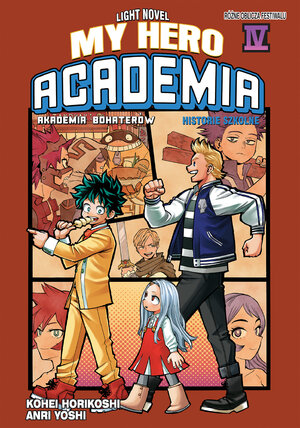 My Hero Academia Light novel: Historie szkolne IV