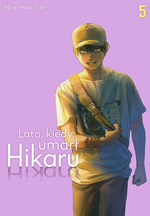 Lato, kiedy umarł Hikaru #05
