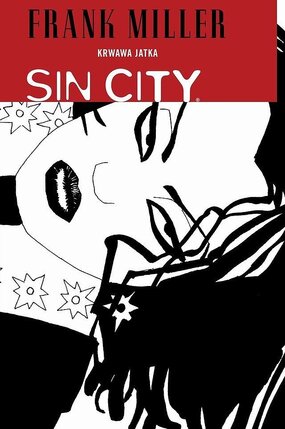 Sin City / Miasto Grzechu - 3 - Krwawa jatka (twarda oprawa).