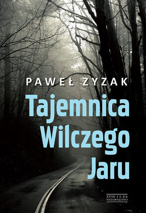 Tajemnica Wilczego Jaru.