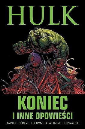 Hulk - Koniec i inne opowieści.